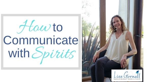 How to Communicate with Spirits